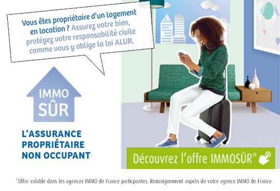 L'assurance propriétaire non occupant IMMOSUR - IMMO de France Ile de France 